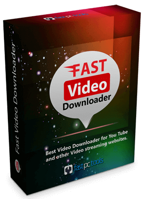 Fast Video Downloader Crack